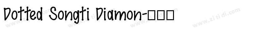Dotted Songti Diamon字体转换